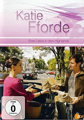 Katie Fforde - Eine Liebe in den Highlands (2010)