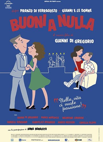 Buoni a nulla (2014)